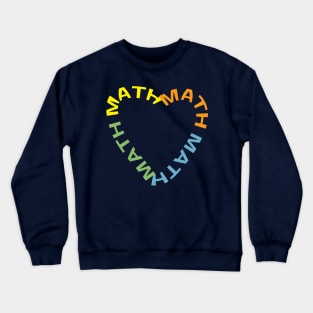 Math Heart Text White Crewneck Sweatshirt